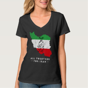 Iran Karte, ALLE ZUSAMMEN FÜR IRAN Farsi-Kalligraf T-Shirt