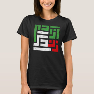 Iranische Flagge Frauen - Lebensfreiheit in Farsi  T-Shirt