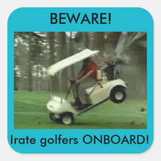 Irate golfers an Bord des Aufklebers Quadratischer Aufkleber