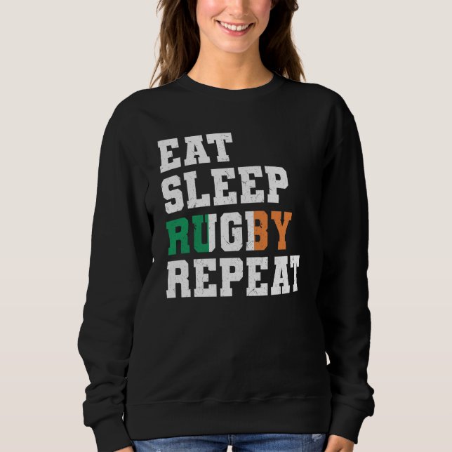 Ireland Eat Sleep Rugby Repeat Irish Pride Sweatshirt (Vorderseite)