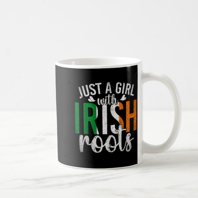 Ireland Flag Just A Girl With Irish Roots Proud Ir Kaffeetasse (Rechts)