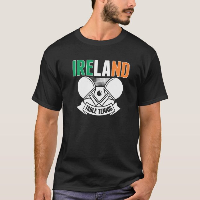 Ireland Ping Pong   Irish Table Tennis Team Suppor T-Shirt (Vorderseite)