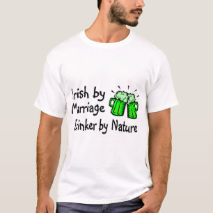 Iren durch Heirat-Trinker von Natur aus T-Shirt
