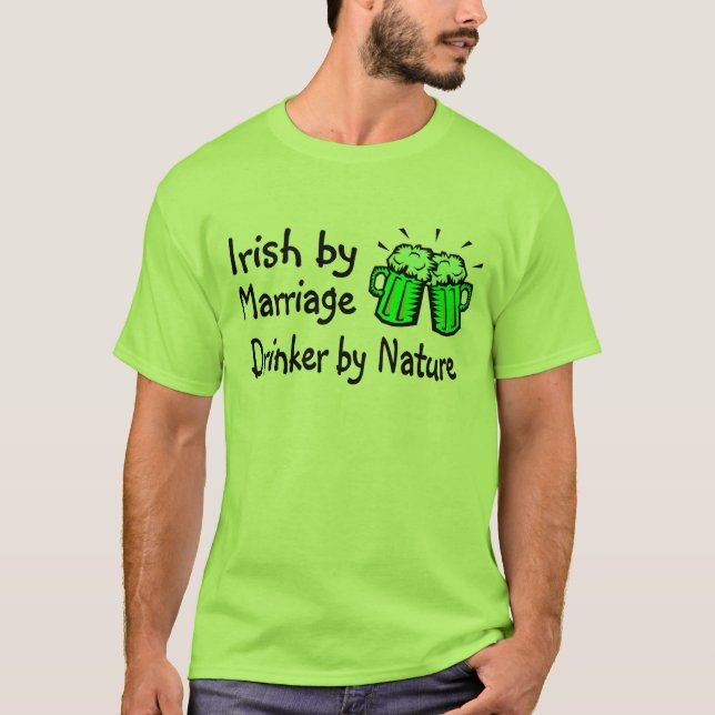 Iren durch Heirat-Trinker von Natur aus T-Shirt (Vorderseite)