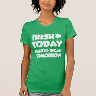 Iren-heute Puertorikaner morgen (AUF DUNKELHEIT) T-Shirt