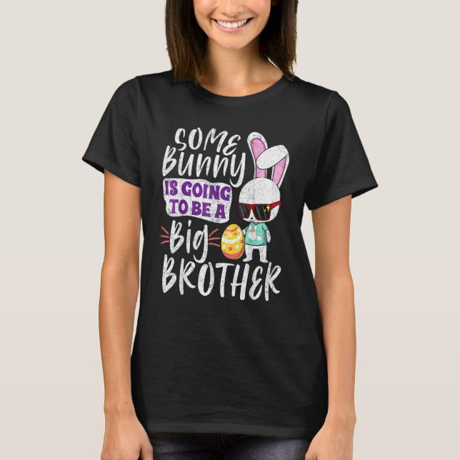 Irgendein Bunny wird ein großer Bruder 1 werden T-Shirt (Vorderseite)
