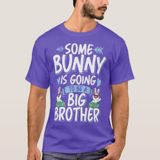 Irgendein Bunny wird ein großer Bruder sein, der h T-Shirt