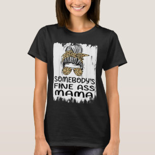 Irgendeine feine Mama lustiger Humor Zitat T-Shirt