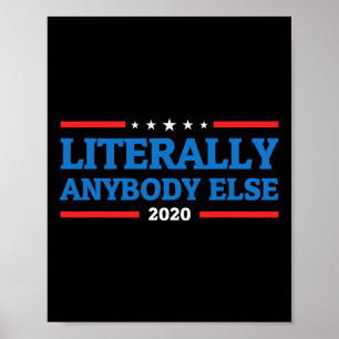 Irgendjemand anders als Präsident Anti-Trump 2020 Poster