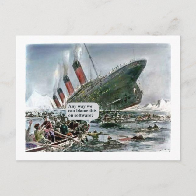 Irgendwie können wir das auf Software beschuldigen Postkarte (Vorderseite)