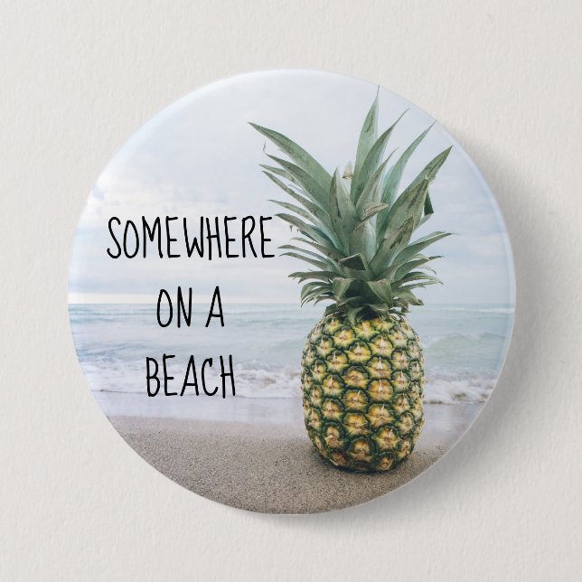 Irgendwo auf einem Ananas-Button Button (Vorderseite)