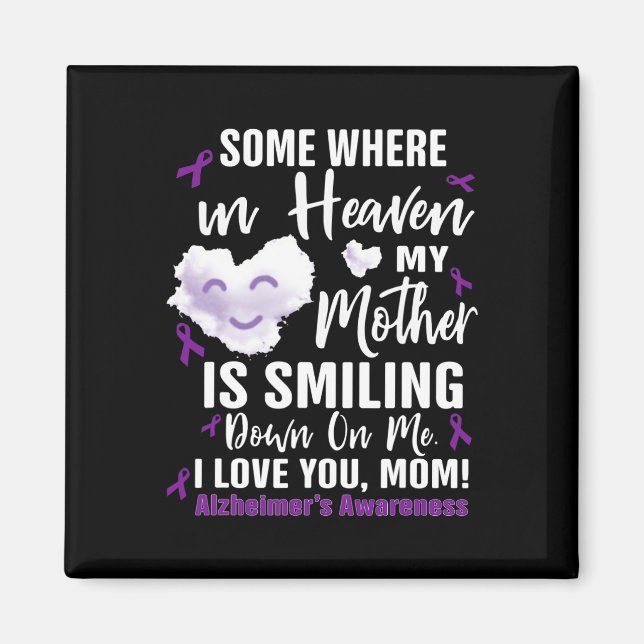 Irgendwo im Himmel lächelt meine Mutter herab Magnet (Vorne)