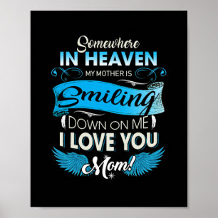 Irgendwo im Himmel Mutter lächelt ich Liebe Mama Poster