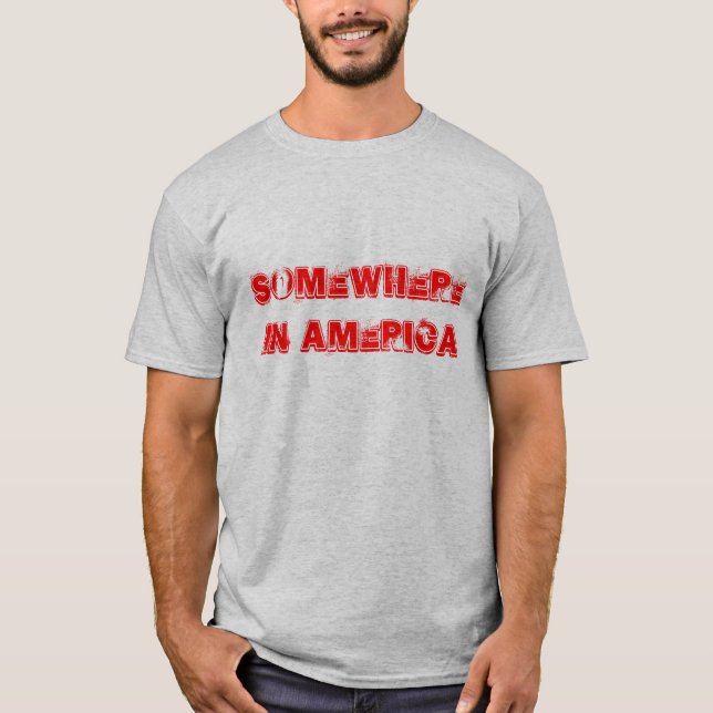 Irgendwo in Amerika T-Shirt (Vorderseite)