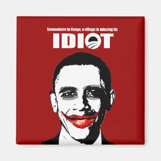IRGENDWO IN KENIA IST EIN DORF VERMISST SEIN IDIOT MAGNET