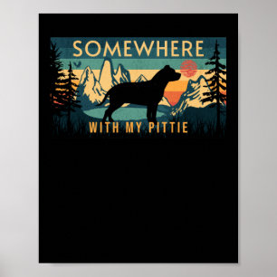 Irgendwo mit meiner Pittie Vintages Wandern Campin Poster