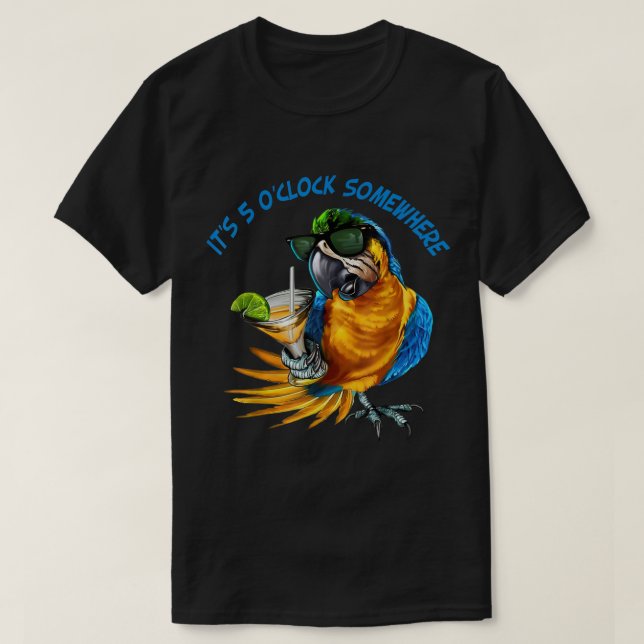 Irgendwo um 5 Uhr trinkt man Papagei T-Shirt (Design vorne)