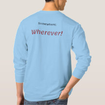 Irgendwo, wo! T-Shirt