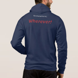 Irgendwo, wo! T-Shirt Hoodie