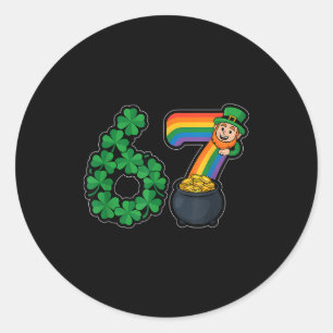 Irisch 67 Sechs Sieben 6 7 Meme St Patricks Day Le Runder Aufkleber