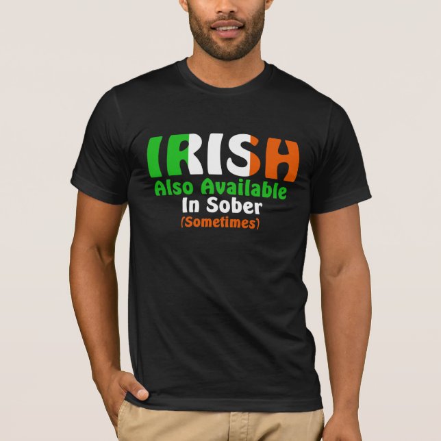 Irisch auch auf nüber verfügbar T-Shirt (Vorderseite)