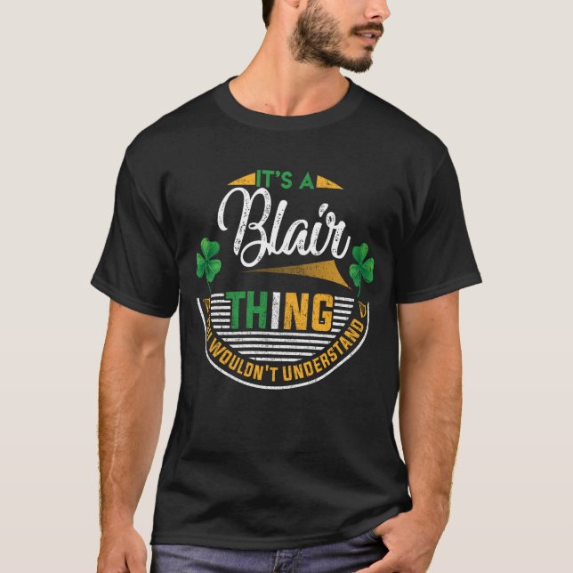 Irisch - Blair, was du nicht verstehen würdest T-Shirt (Vorderseite)