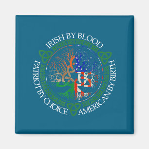 Irisch durch Blut Amerikanisch durch Geburt Patrio Magnet