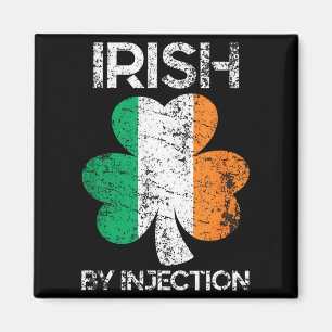Irisch durch Injektion St Patricks Day  Magnet