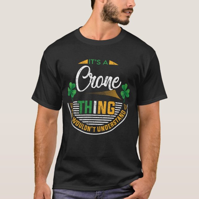 Irisch - Es ist ein Crone-Ding T-Shirt (Vorderseite)