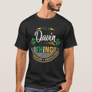 Irisch - Es ist ein Davin Thing T-Shirt