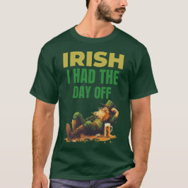Irisch ich hatte den Tag des sonnigen St. Patrick' T-Shirt