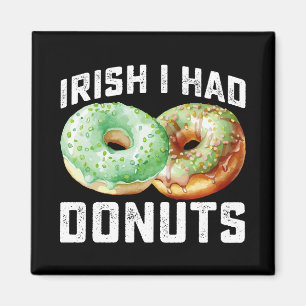 Irisch Ich Hatte Donut-Liebhaber Lustiger St. Patr Magnet