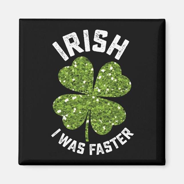 Irisch ich lief am St. Patrick's Day schneller Magnet (Vorne)