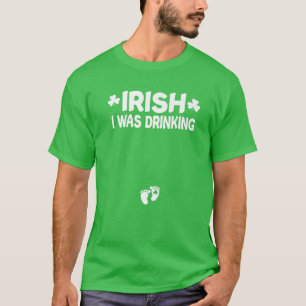 Irisch ich trinke St Patricks Day Pregnant Anno T-Shirt