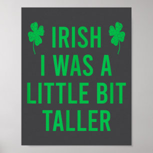 Irisch Ich War Ein Bisschen Größer Lustig St. Patr Poster