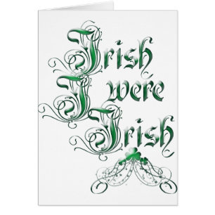 Irisch Ich war irisch