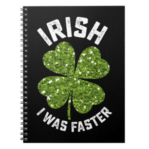 Irisch Ich War Schneller Laufen Lauf St. Patricks  Notizblock