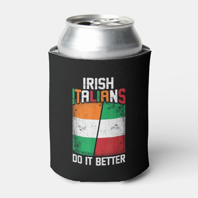 Irisch Italienisch Funny Irish Italians Do It Bett Dosenkühler (Kanne Vorderseite)