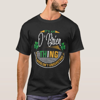 Irisch - O'Brien, was du nicht verstehen würdest T-Shirt