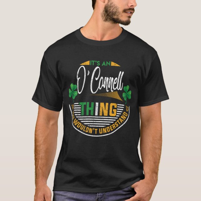 Irisch - O'Connell Dinge, die Sie nicht verstehen  T-Shirt (Vorderseite)