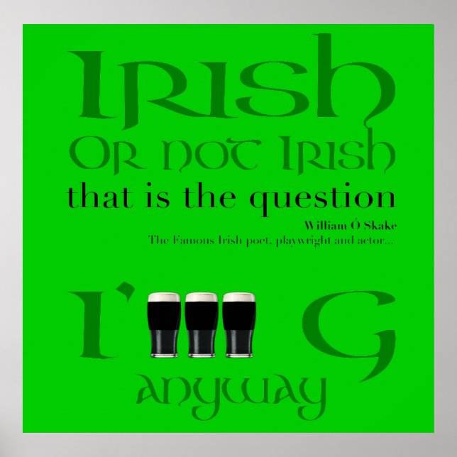 Irisch oder nicht irisch... St Patrick's Day - Pos Poster (Vorne)