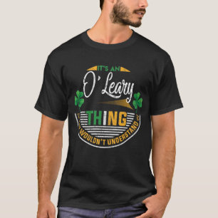 Irisch - O'Leary, was du nicht verstehen würdest T-Shirt