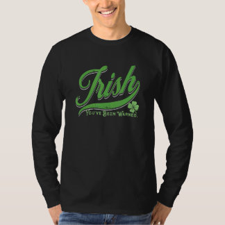 Irisch Sie Sind Gewarnt Kleeblatt Edition T-Shirt