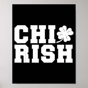 Irisch St. Patricks Day Chi-irisch Lustig Chicago Poster