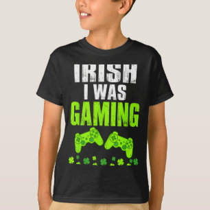 Irisch war Gaming St. Patricks Tag lustiger Gamer T-Shirt