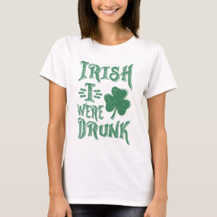 Irisch war ich Betrunken T-Shirt