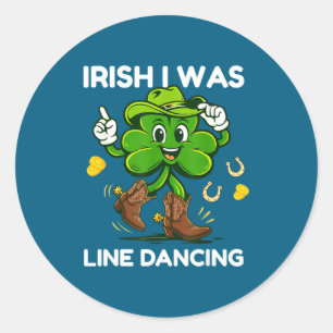 Irisch war ich Line Dance lustig St. Patricks Day Runder Aufkleber
