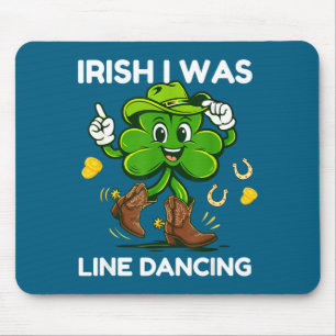 Irisch war Line Dance lustig St. Patricks Day Mousepad