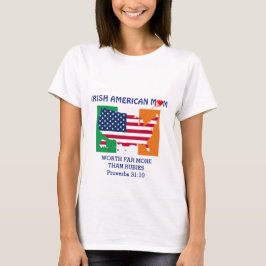 IRISCHE AMERIKANISCHE MAMA Sprichwörter 31 Christl T-Shirt