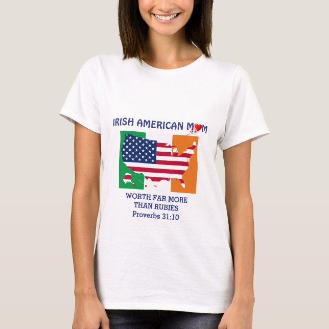 IRISCHE AMERIKANISCHE MAMA Sprichwörter 31 Christl T-Shirt (Vorderseite)